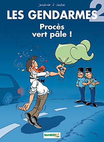 voir fiche du livre Les Gendarmes Tome 2 - Procès Vert Pâle !