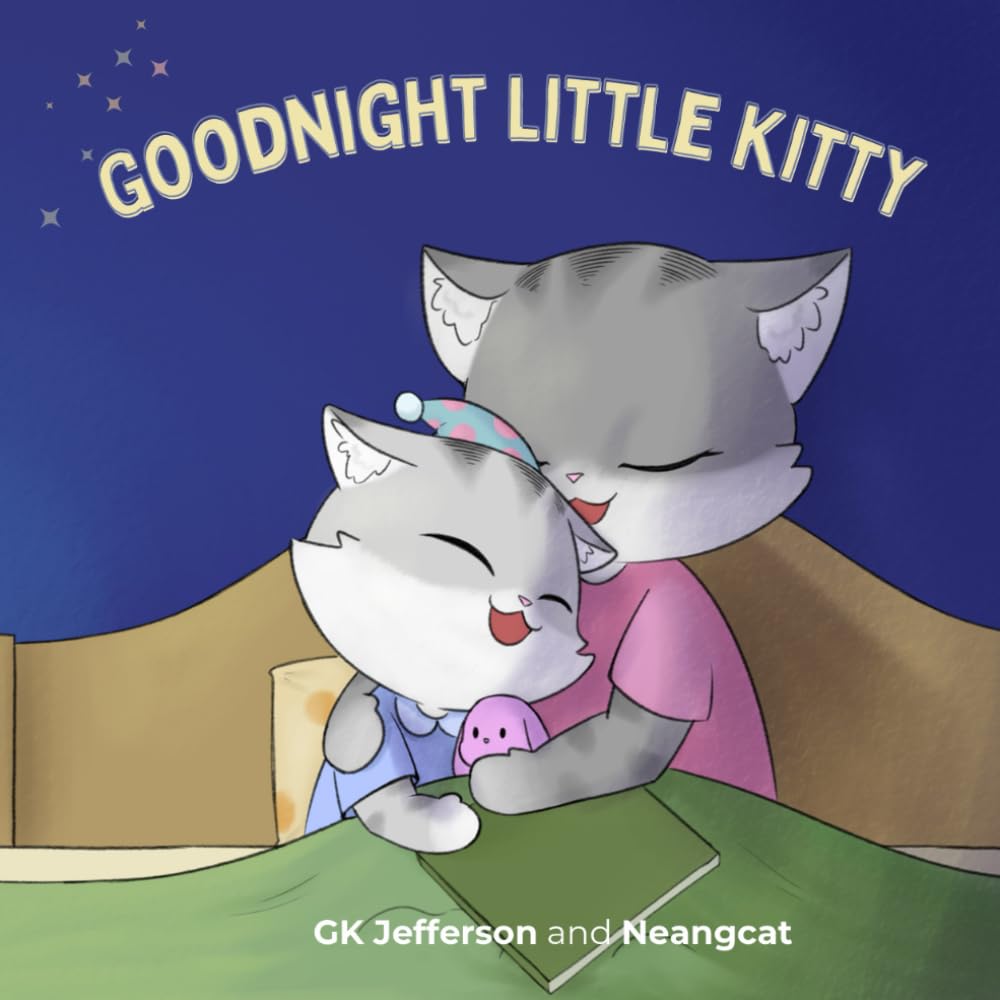 Goodnight Little Kitty: A Cozy Goodnight Story About a Little Kitty for Toddlers and Young Kids