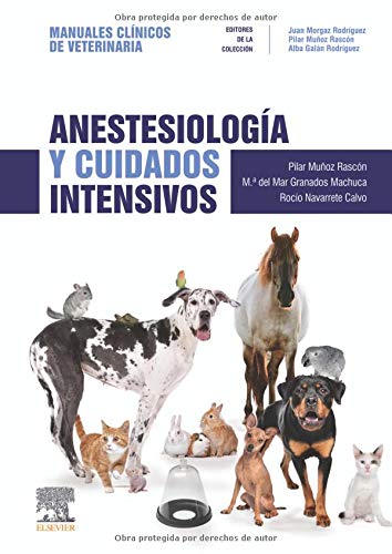 Anestesiología y cuidados intensivos: Manuales clínicos de Veterinaria (Spanish Edition)