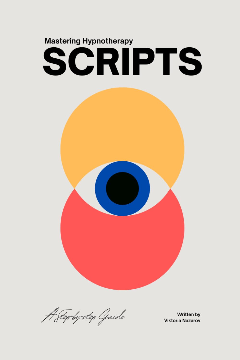 Mastering Hypnotherapy Scripts: A Step-by-Step Guide