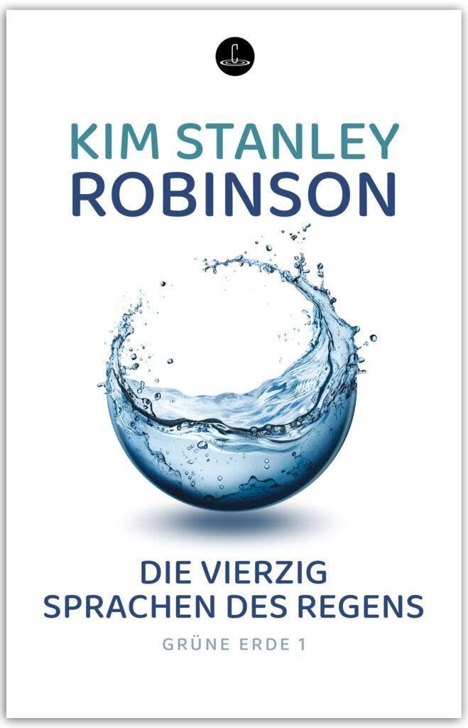 Die vierzig Sprachen des Regens: Band 1 der Trilogie GRÜNE ERDE