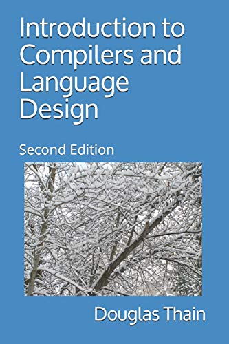 Introduction to Compilers and Language Design: Second Edition Introduction to Compilers and Language Design: Second Edition