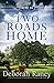 Two Roads Home (A Chicory Inn Novel Book 2)