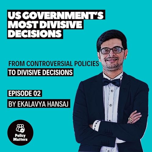 Couverture de US Government's Most Divisive Decisions