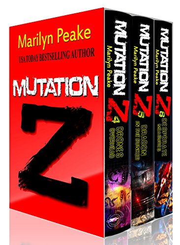 Mutation Z Series, Books 4-6: Drones Overhead, Dragon in the Bunker, Desperate Measures