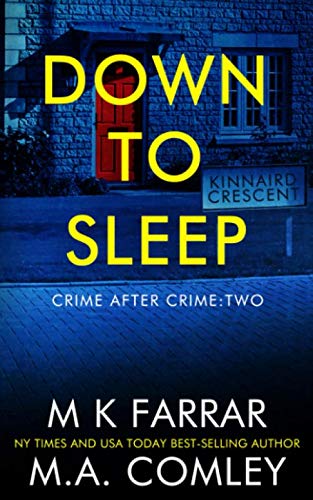Down to Sleep: A Psychological Thriller (Crime After Crime)