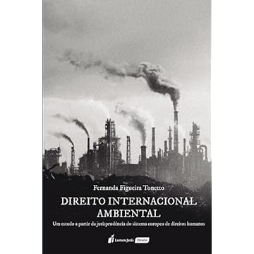 Capa do livro Direito Internacional Ambiental: Um Estudo a Partir da Jurisprudência so Sistema Europeu de Direitos Humanos - 2023