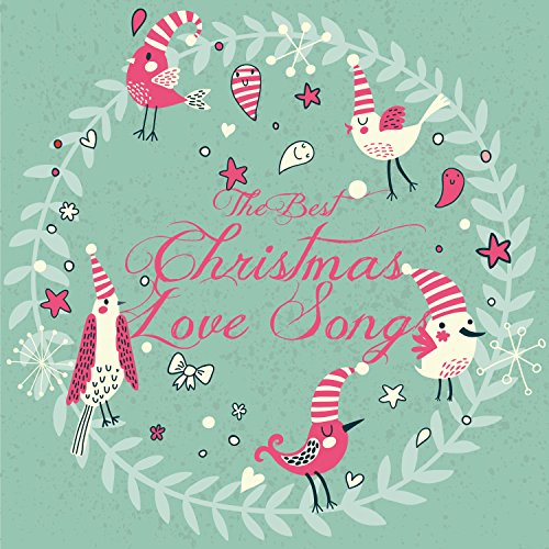 Amazon.co.jp The Best Christmas Love Songs VARIOUS ARTISTS デジタルミュージック
