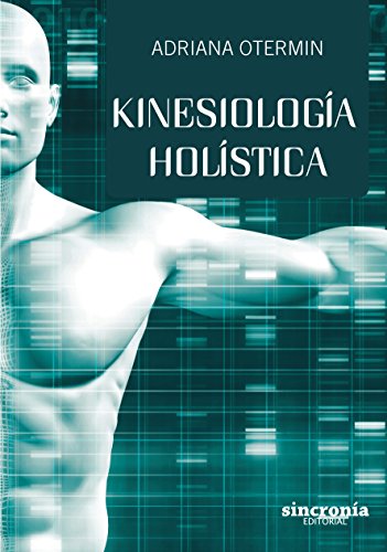 Kinesiología holística. (TERAPIAS) Kinesiología holística. (TERAPIAS)