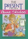  The Present from Aunt Skidoo: Set A Stage Eight (Literacy Links Picture Books)