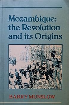 Paperback Mozambique: The Revolution and Its Origins Book