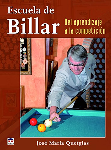 Escuela De Billar. Del Aprendizaje A La Competición