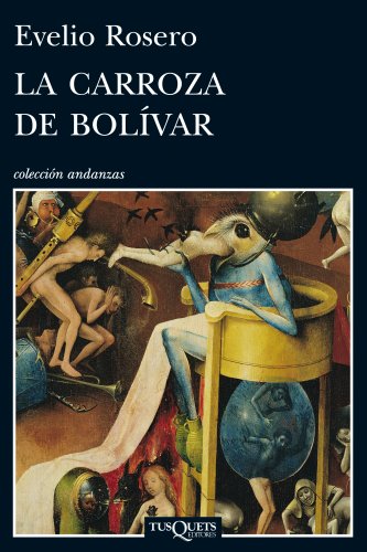 La carroza de Bolívar: 11 (Andanzas)