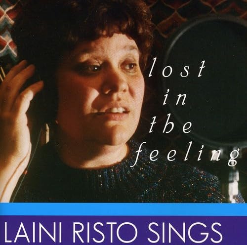 Lost in the Feeling [Audio CD] Laini Risto