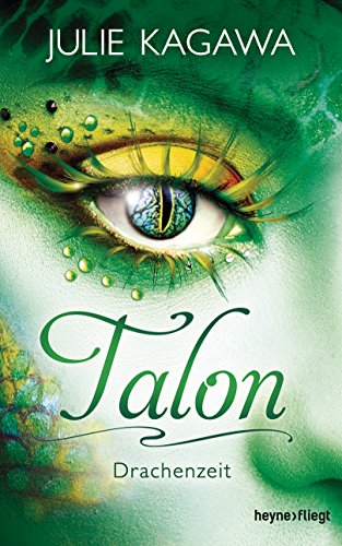 Talon - Drachenzeit: Roman...