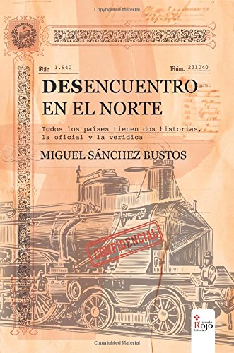 Desencuentro en el Norte