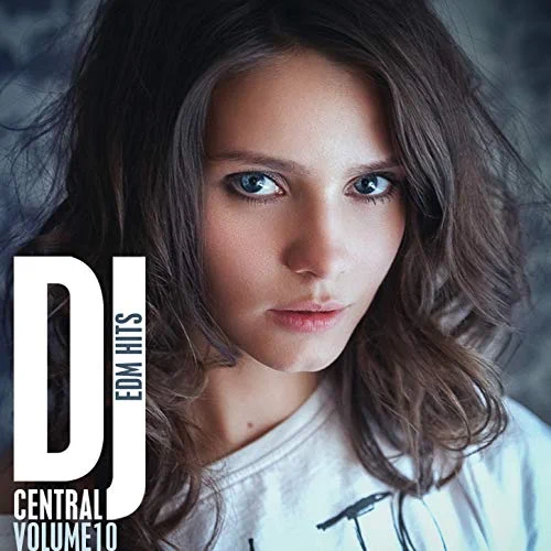 Dj Central Vol, 10 - EDM Hits