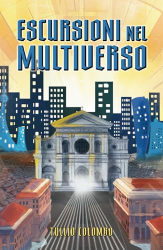 Escursioni nel Multiverso