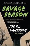 Savage Season: A Hap and Leonard Novel (1) (Hap and Leonard Series) by Joe R. Lansdale(2009-01-06)