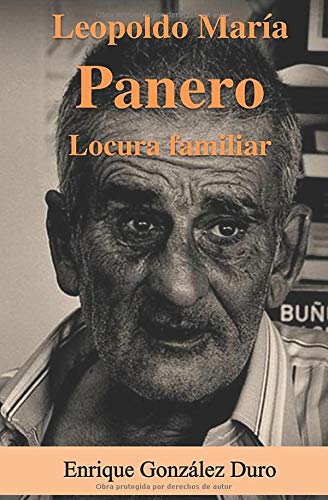 Leopoldo María Panero, Locura Familiar (Spanish Edition)