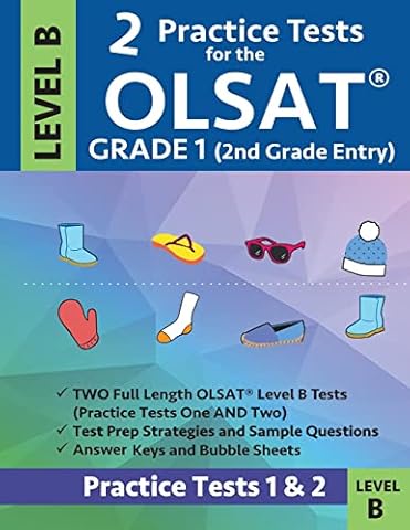 2 Practice Tests for the OLSAT Grade 1 (2nd Grade Entry) Level B: Gifted and Talented Prep Grade 1 for Otis Lennon School Ability Test