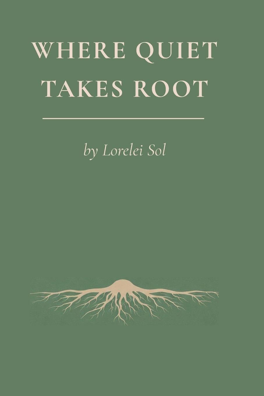 Where Quiet Takes Root
