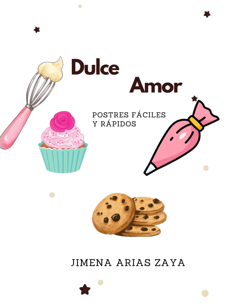Dulce Amor: Postres Fáciles y Rápidos
