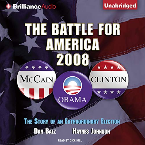 The Battle for America 2008 by Dan Balz, Haynes Johnson episode artwork