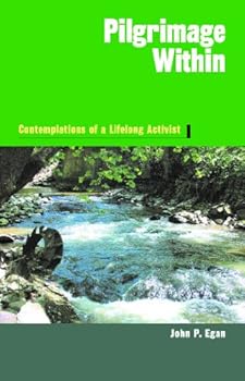 Perfect Paperback Pilgrimage Within: Contemplations of a Lifelong Activist Book