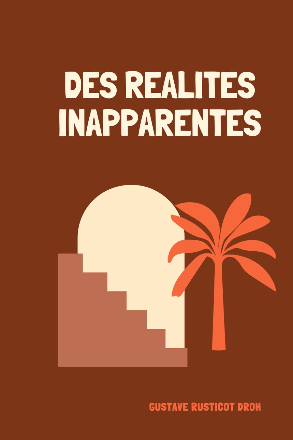 Des réalités inapparentes