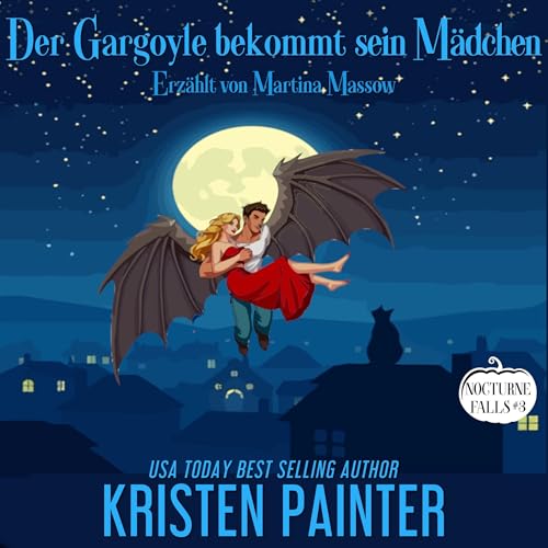 Der Gargoyle bekommt sein M&auml;dchen Audiolivro Por Kristen Painter capa