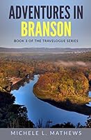 Adventures in Branson (The Travelogue Series) 1983100633 Book Cover