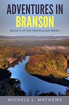 Paperback Adventures in Branson (The Travelogue Series) Book