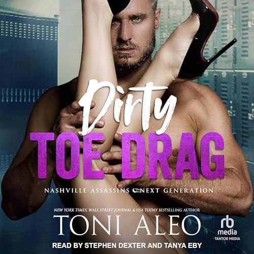 Dirty Toe Drag Audiolibro Por Toni Aleo arte de portada