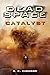 Produktbild Dead Space: Catalyst (Dead Space, 2, Band 2)