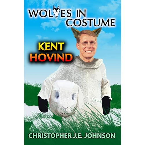 Wolves in Costume: Kent Hovind (Written by Christopher J.E. Johnson) episode artwork