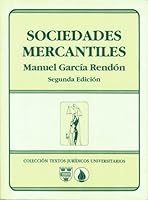 Sociedades Mercantiles (Coleccion Textos Juridicos Universitarios) (Spanish Edition) 9706131671 Book Cover