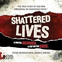 Shattered Lives