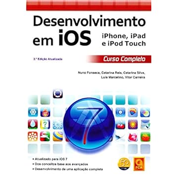 Capa do livro Desenvolvimento Em iOS. iPhone, iPad e iPod Touch Curso Completo