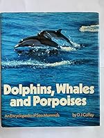 Dolphins, Whales, and Porpoises: An Encyclopedia of Sea Mammals 0020919506 Book Cover