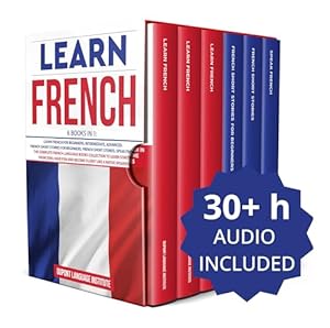 Fluent in French: The most complete study guide to learn French (French ...