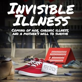 Invisible Illness Audiolibro Por Lauren Saikkonen, Brenda Cruz arte de portada