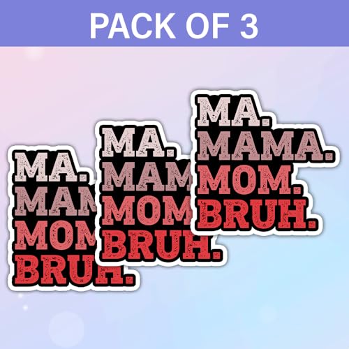 Image of SODAVA [3Pcs, 3 inchx3 inch] Mama Mommy Mom Bruh Sticker, Funny Mom, Mommy Mama Mother's Day Stickers, Waterproof Vinyl Decal, Gifts for Hard Hat, Laptop, Car, Bike, Multiple Occasions