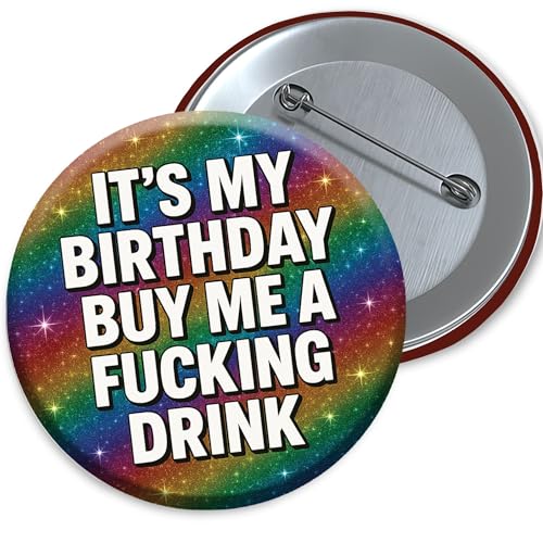 LimaLima Birthday Gift For Women Funny Buy Me A Drink 76mm Badge With Metal Back Perfect For Best Friends