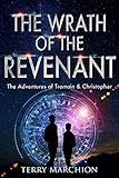 The Wrath of the Revenant (The Adventures of Tremain & Christopher Book 3)