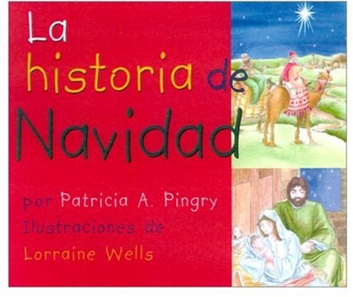 La Historia de Navidad [Spanish] 0824941896 Book Cover