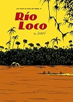 Río Loco (Los Viajes de Juan Sin Tierra 3) 8496815978 Book Cover