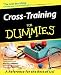 Cross-Training For Dummies