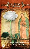 La rosa de Guadalupe 6070702913 Book Cover
