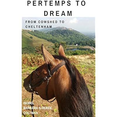 Pertemps to Dream: From Cowshed to Cheltenham